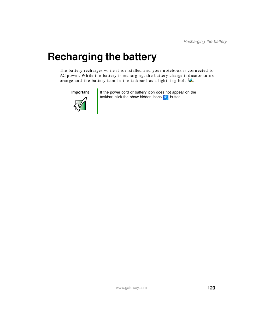 Gateway 400 manual Recharging the battery, 123 