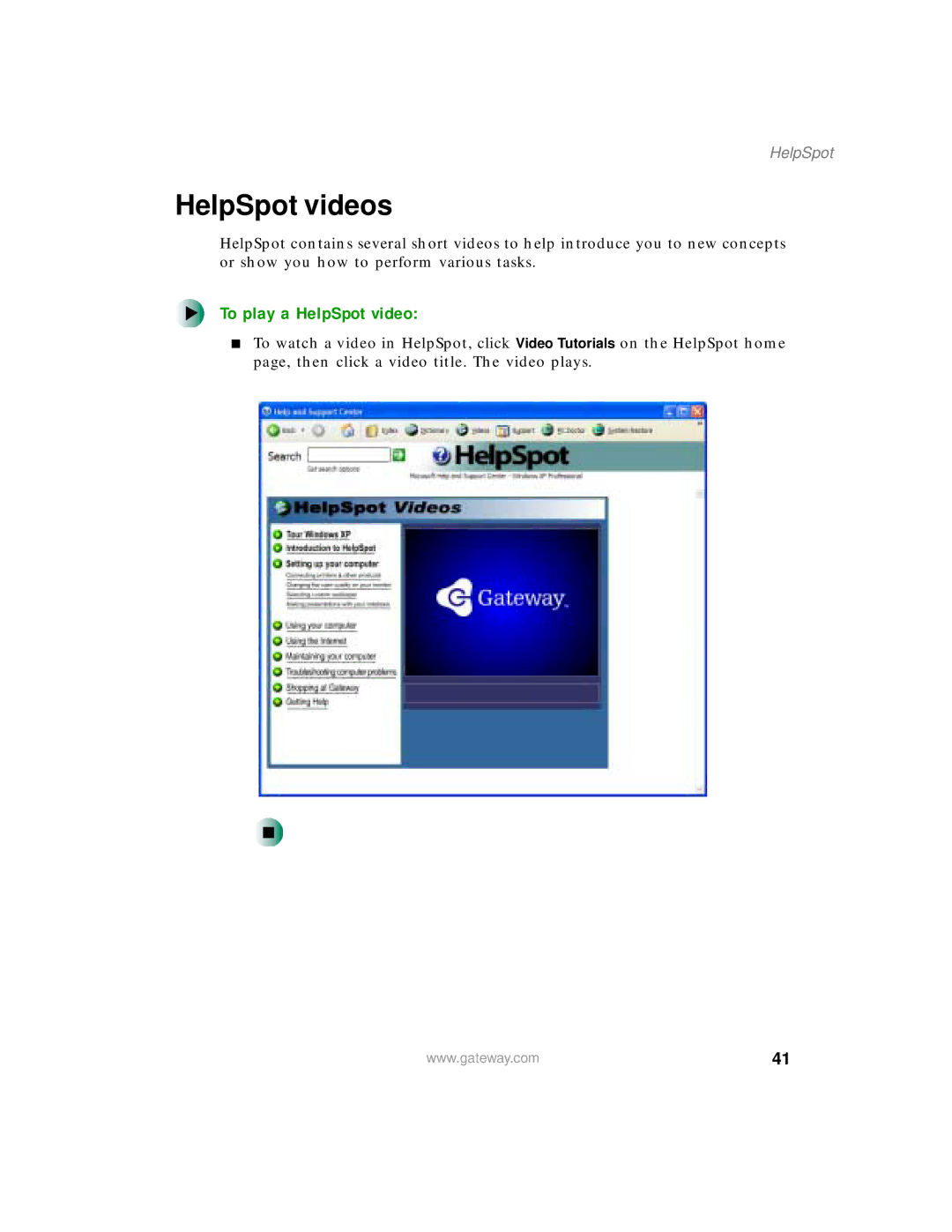 Gateway 400 manual HelpSpot videos, To play a HelpSpot video 