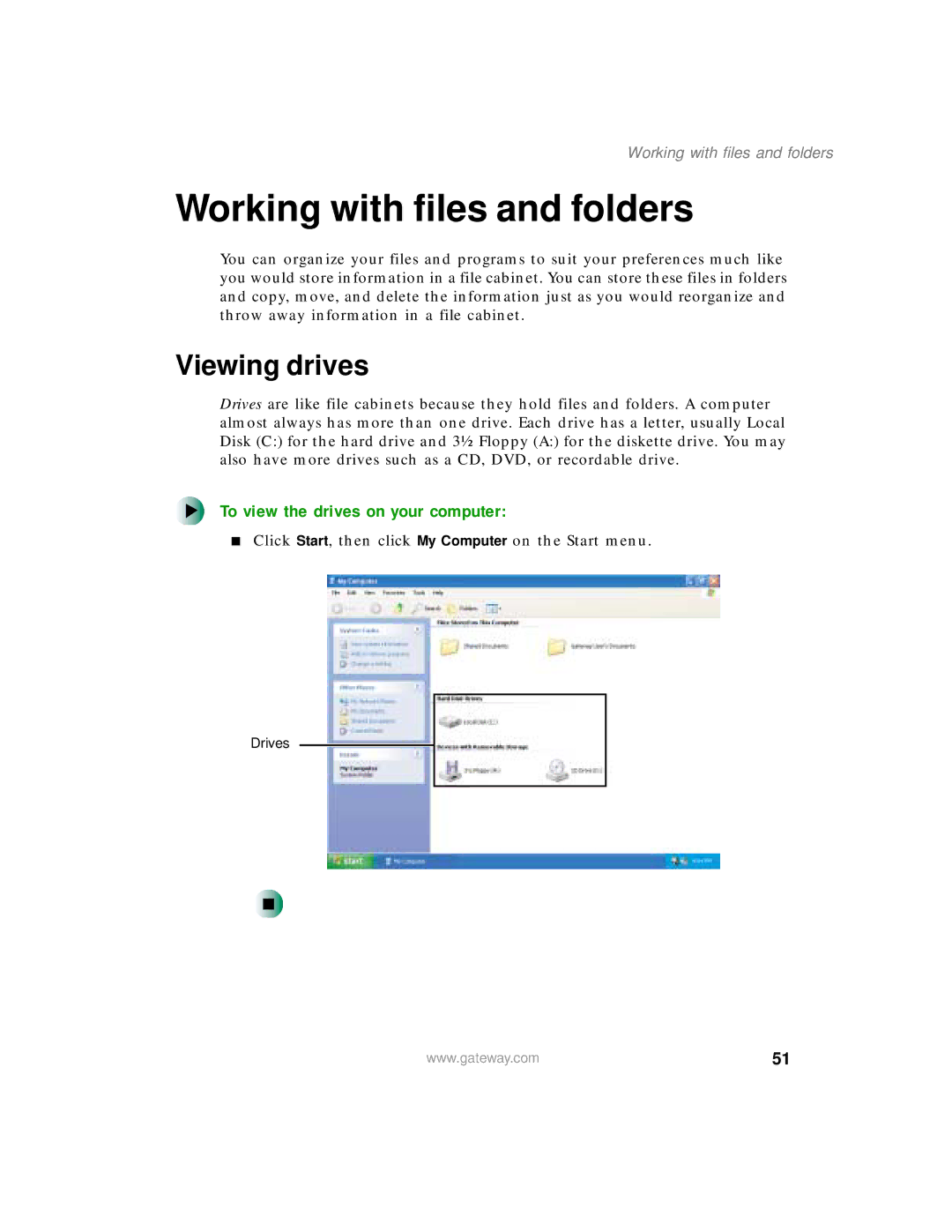 Gateway 400 manual Working with files and folders, Viewing drives, To view the drives on your computer 