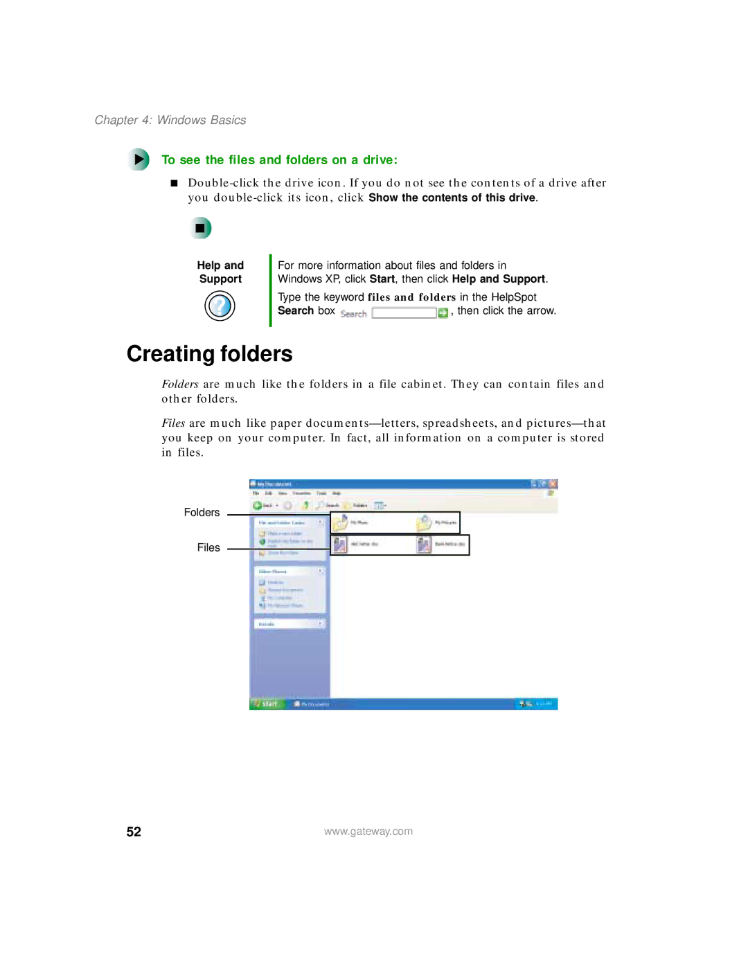 Gateway 400 manual Creating folders, To see the files and folders on a drive 