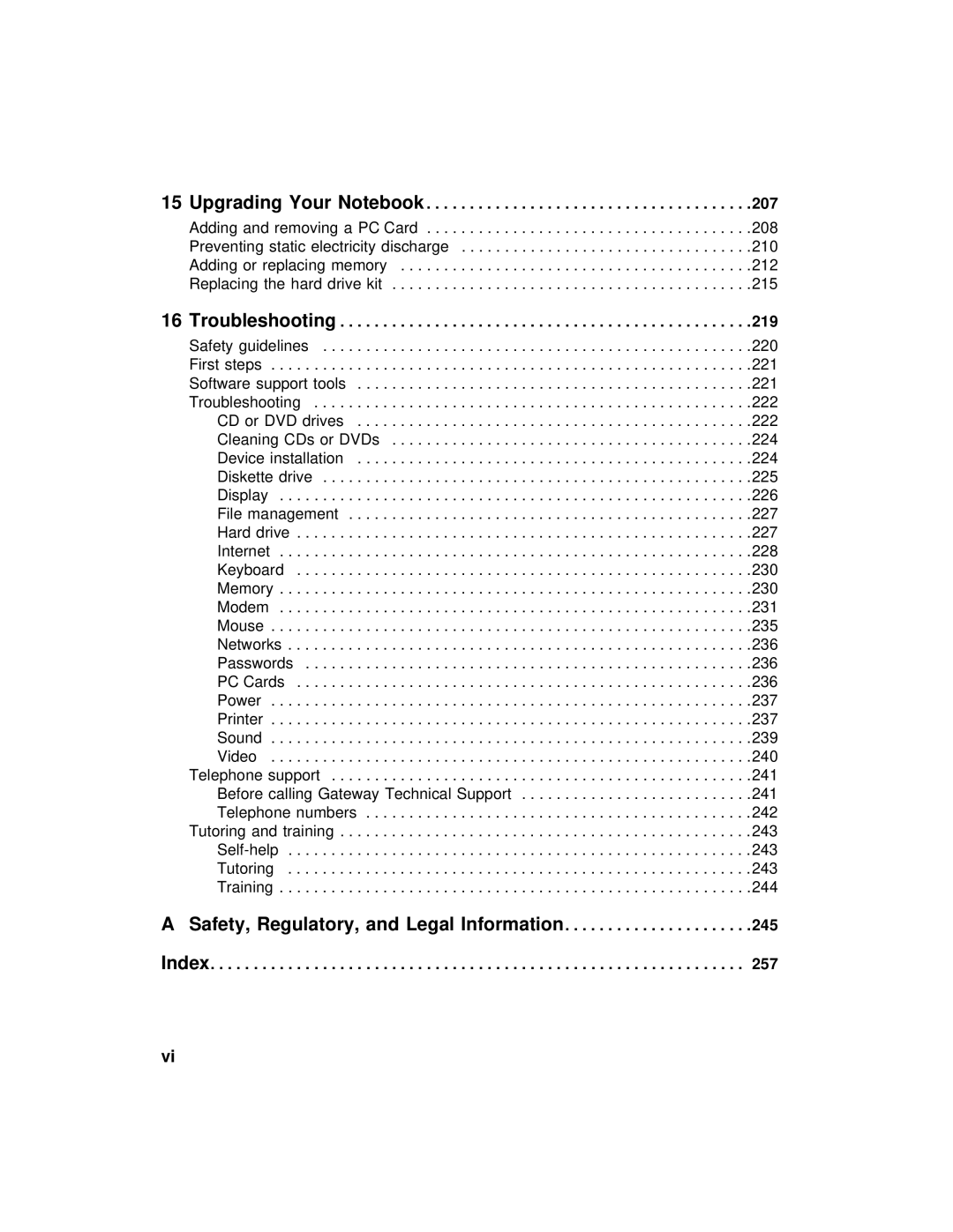 Gateway 400 manual Upgrading Your Notebook, Troubleshooting, Safety, Regulatory, and Legal Information Index 