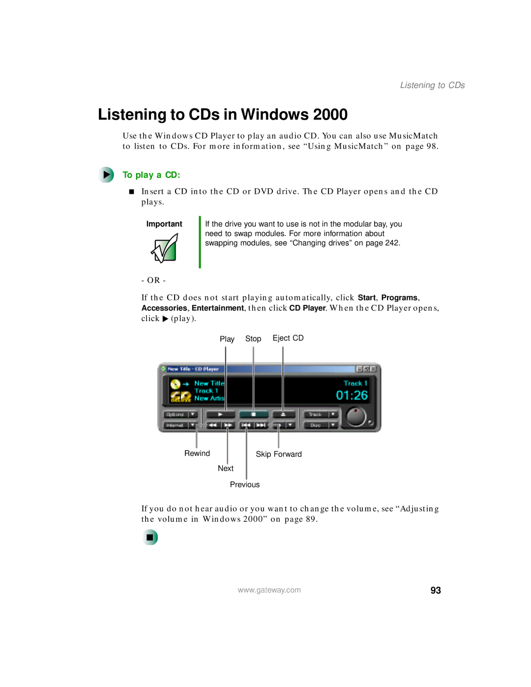 Gateway 450 manual Listening to CDs in Windows 