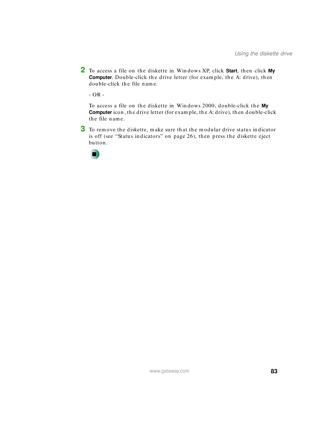 Gateway 450 manual Using the diskette drive 