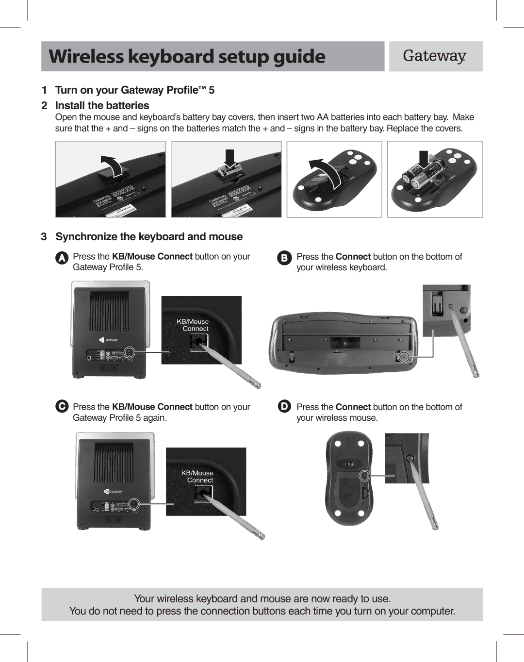 Gateway 5 setup guide Wireless keyboard setup guide, Turn on your Gateway Profile Install the batteries 