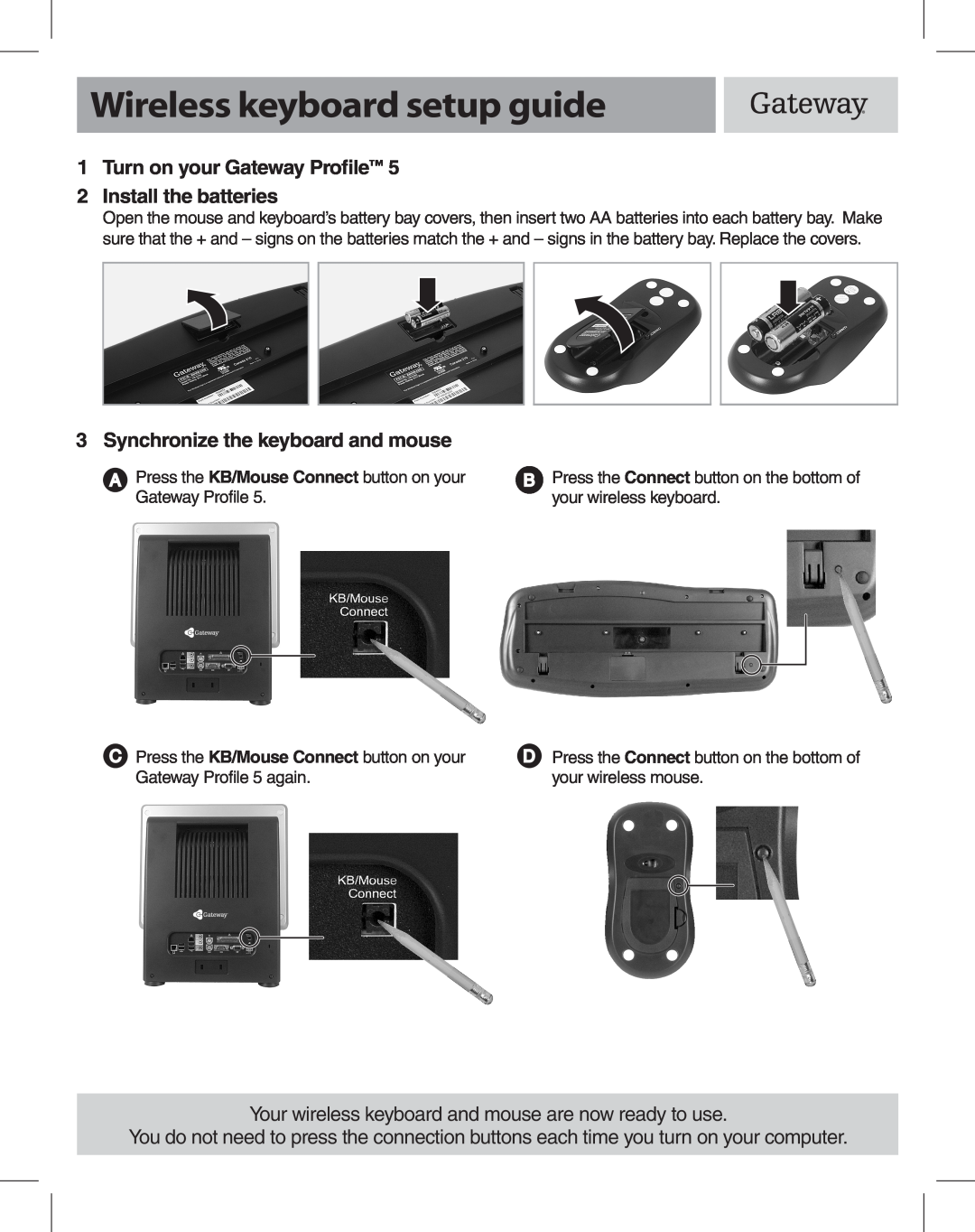Gateway 5 setup guide Wireless keyboard setup guide, Turn on your Gateway Profile 2 Install the batteries 