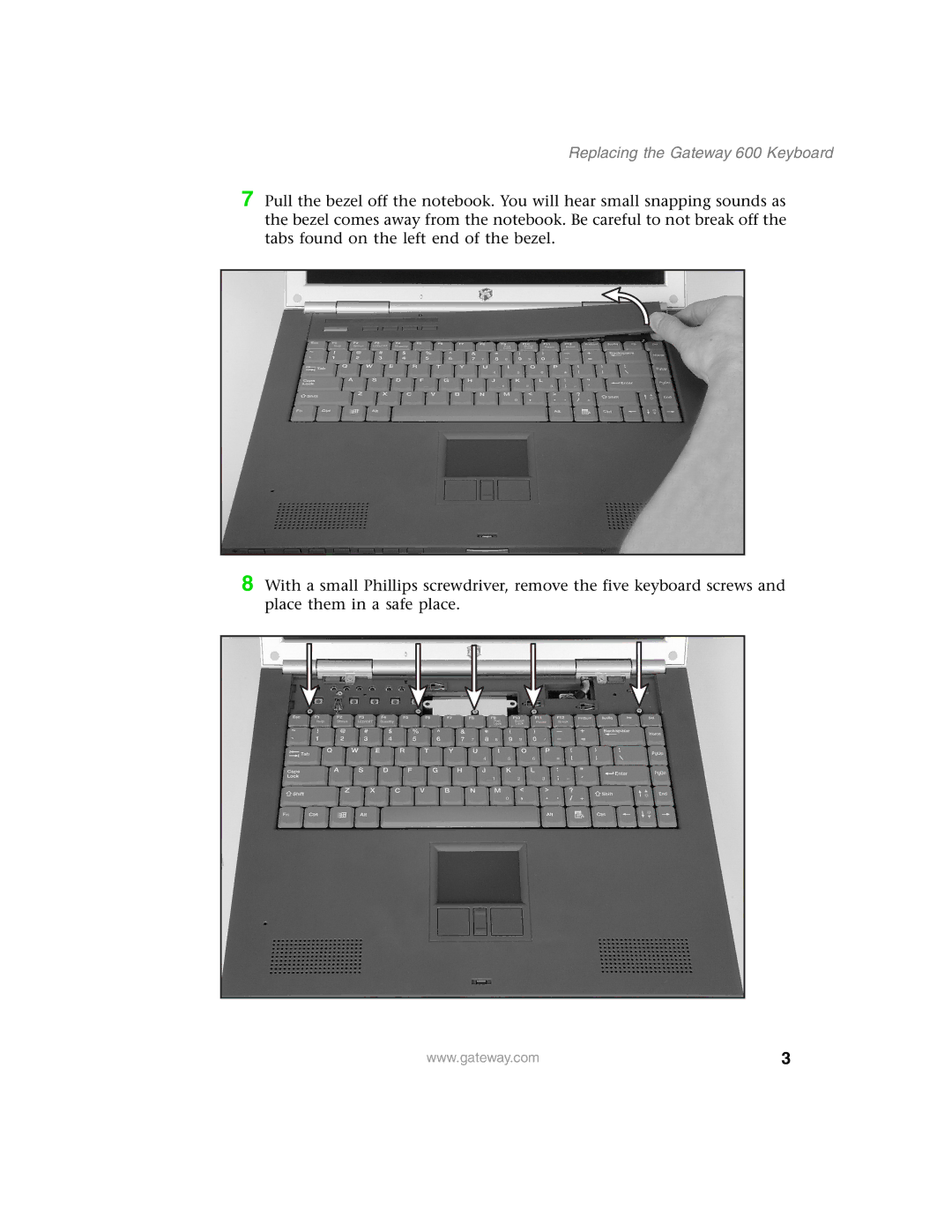 Gateway manual Replacing the Gateway 600 Keyboard 