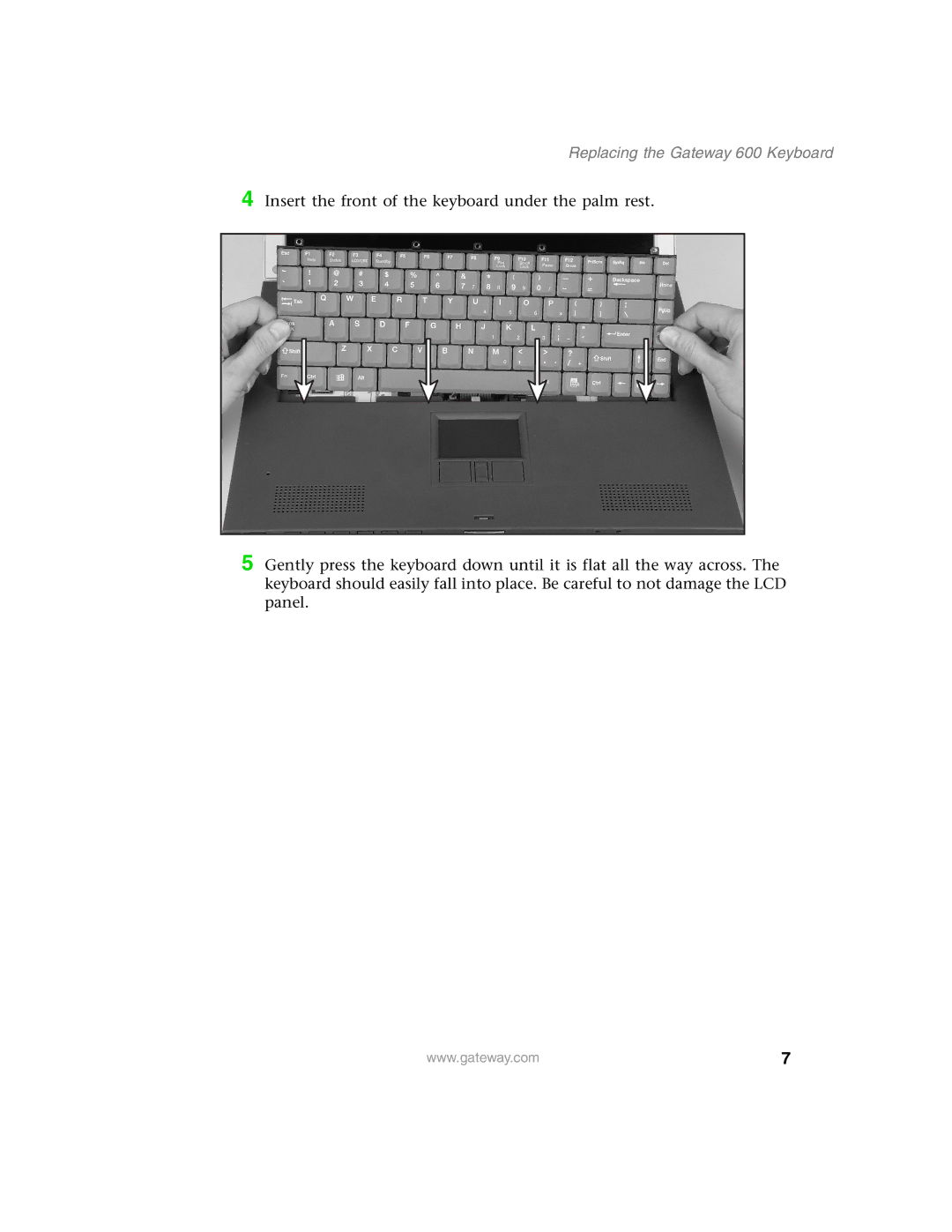 Gateway manual Replacing the Gateway 600 Keyboard 