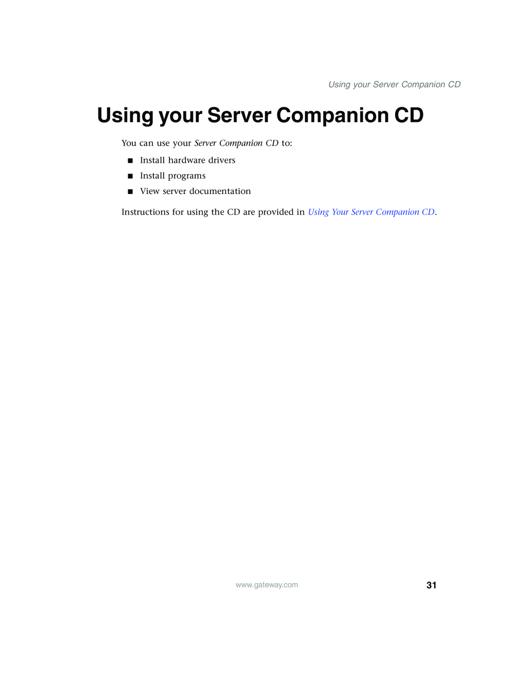 Gateway 955 manual Using your Server Companion CD, You can use your Server Companion CD to Install hardware drivers 