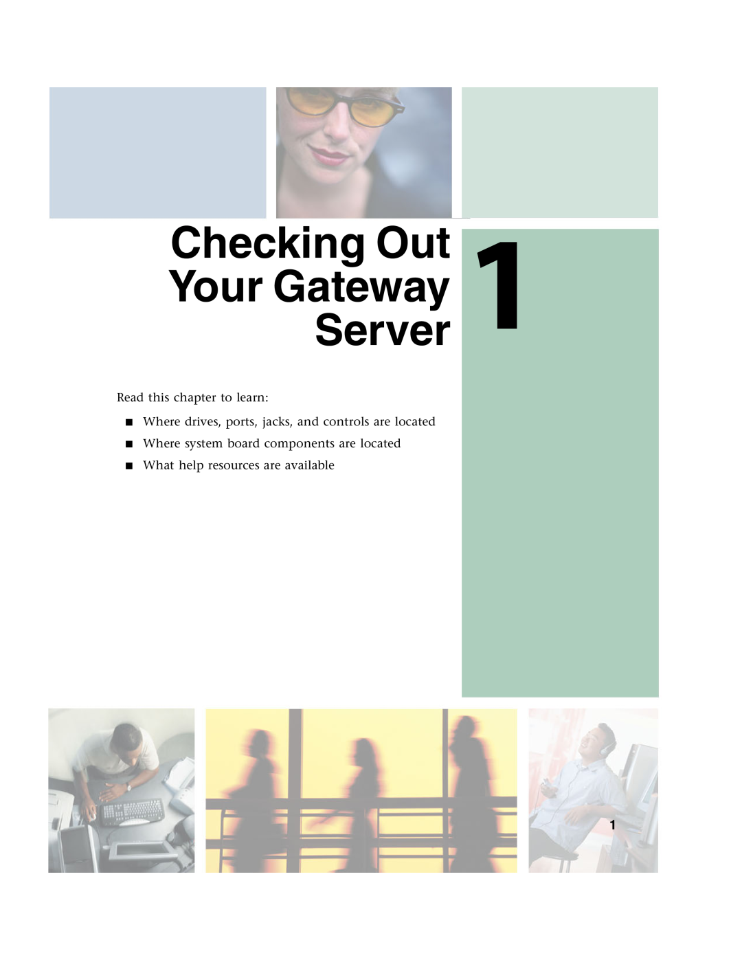 Gateway 955 manual Checking Out Your GatewayServer, Read this chapter to learn, Where system board components are located 