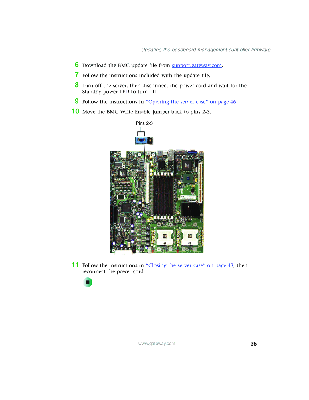 Gateway 955 manual Follow the instructions in Opening the server case on 