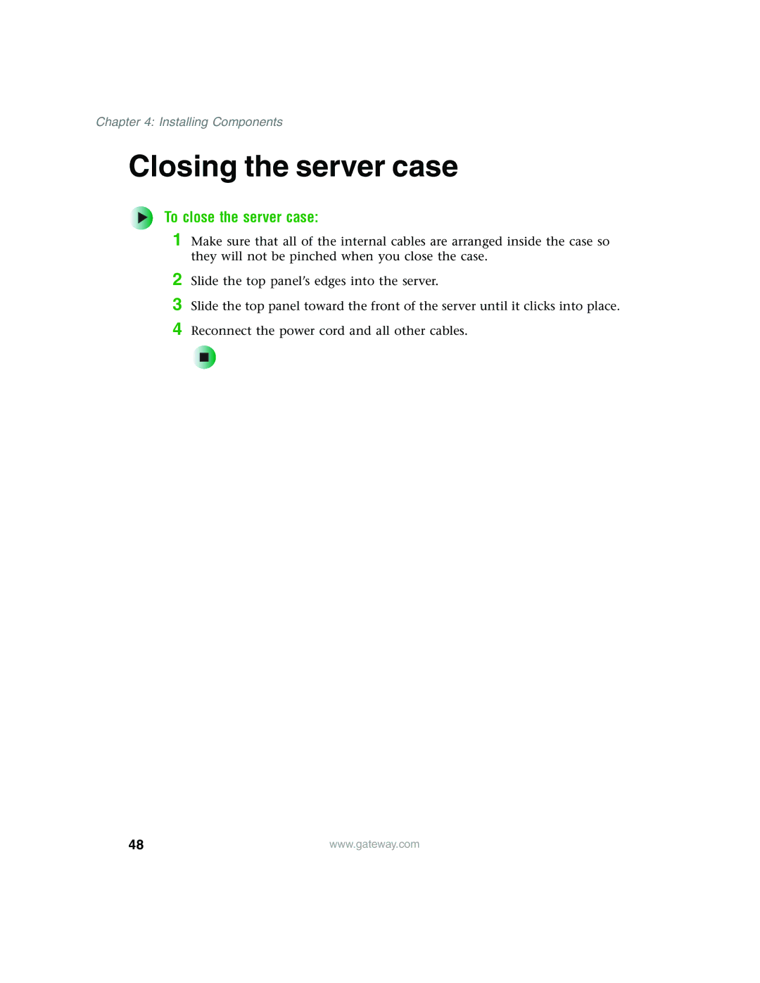 Gateway 955 manual Closing the server case, To close the server case 