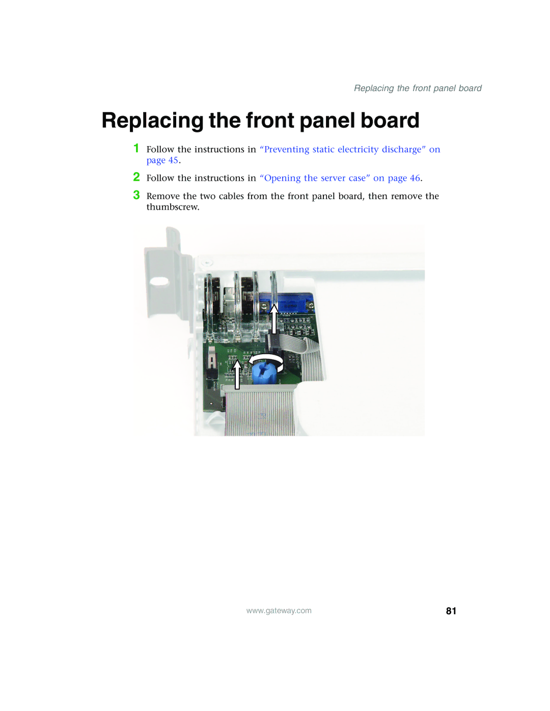 Gateway 955 manual Replacing the front panel board 