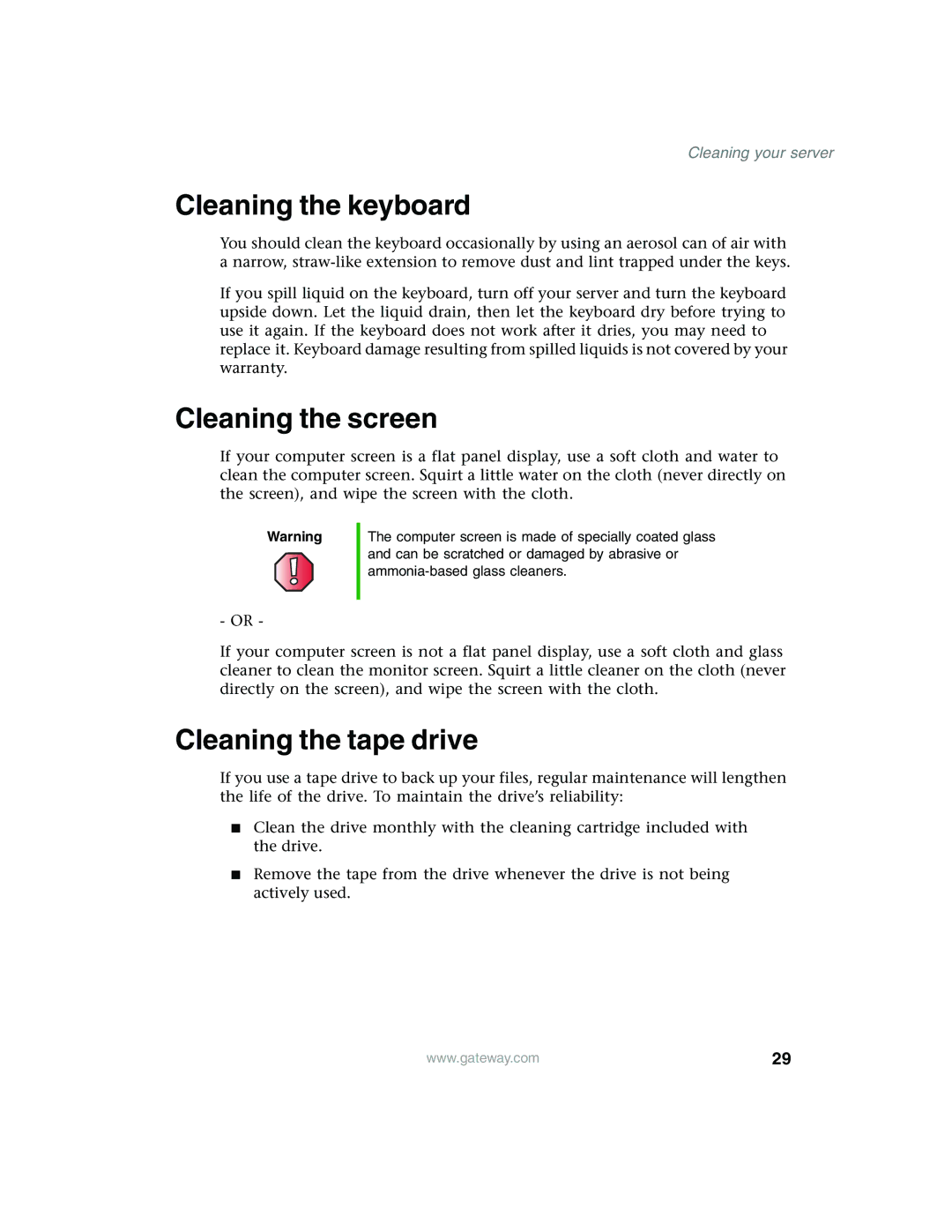 Gateway 960 manual Cleaning the keyboard, Cleaning the screen, Cleaning the tape drive 