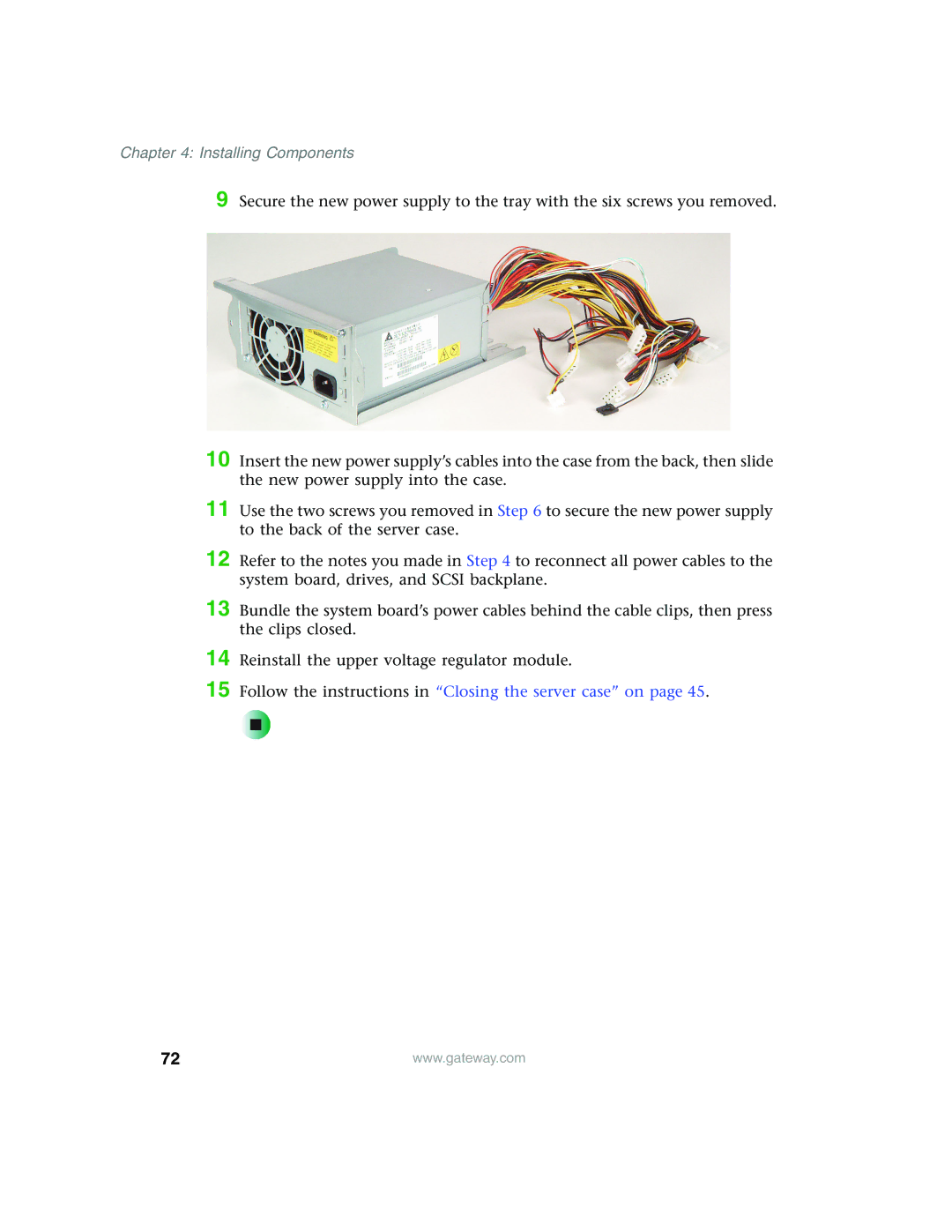 Gateway 960 manual Follow the instructions in Closing the server case on 