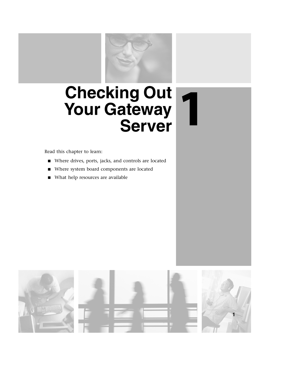 Gateway 960 manual Checking Out Your GatewayServer, Read this chapter to learn, Where system board components are located 
