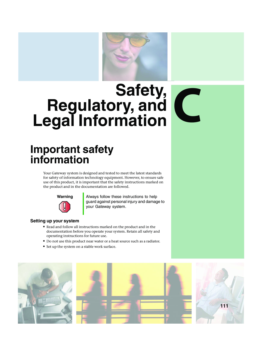 Gateway 980 manual Safety Regulatory, and C Legal Information, Important safety information, Setting up your system 