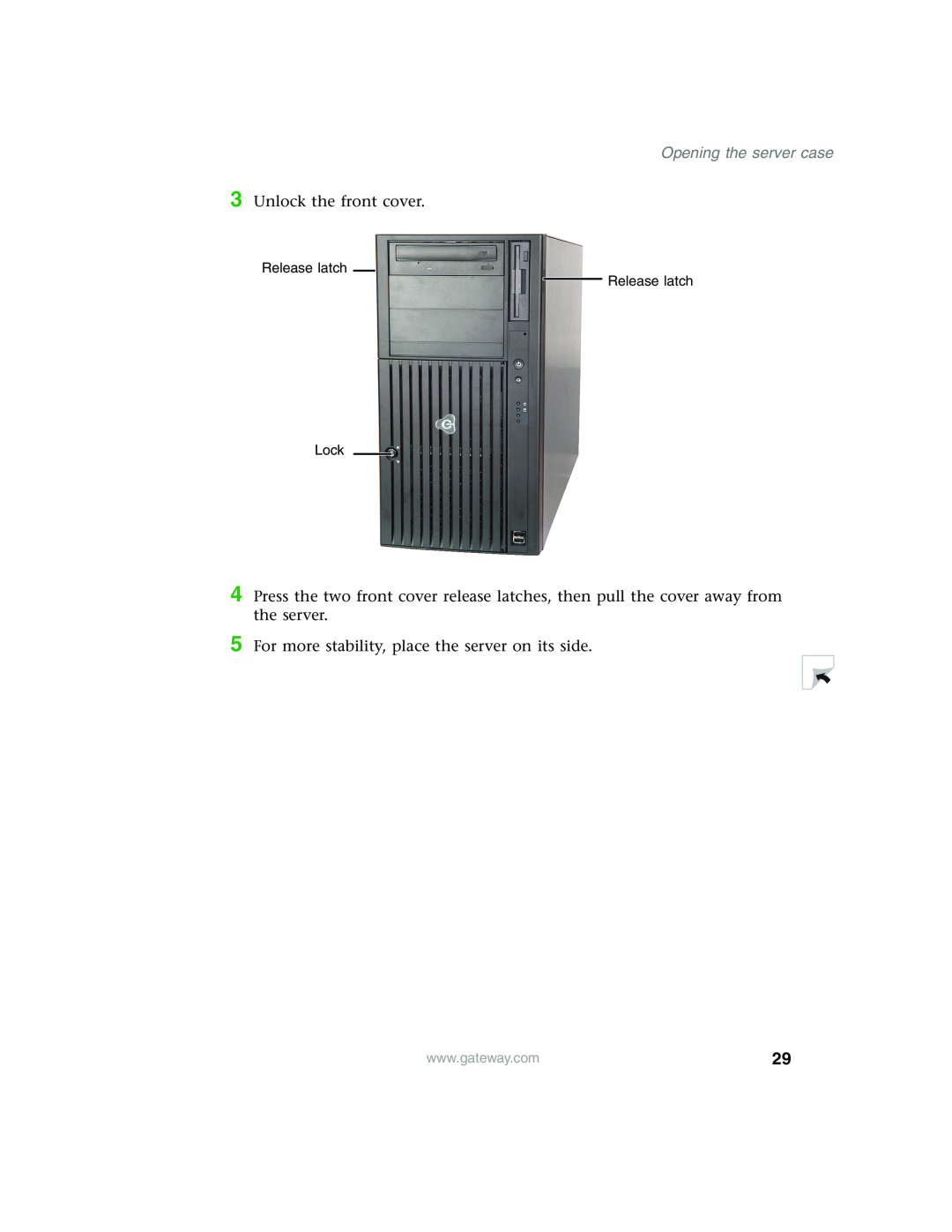 Gateway 980 manual Opening the server case, Unlock the front cover, For more stability, place the server on its side 
