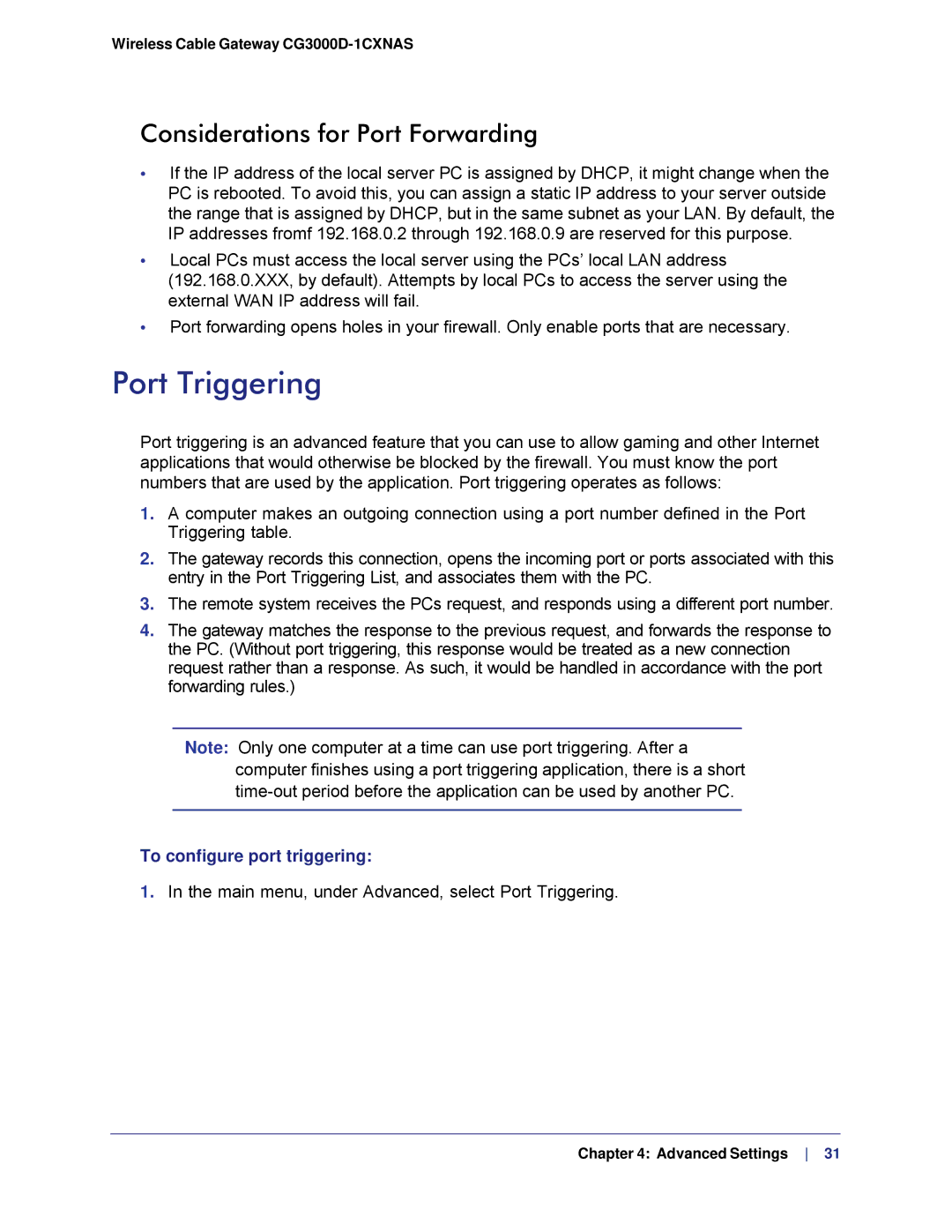 Gateway CG3000D-1CXNAS user manual Port Triggering, Considerations for Port Forwarding, To configure port triggering 