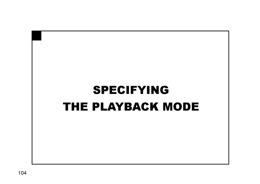 Gateway DC-M50 manual Specifying Playback Mode 