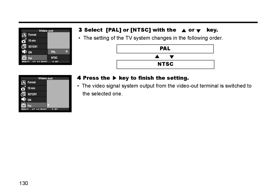 Gateway DC-M50 manual Select PAL or Ntsc with the or key, PAL Ntsc 