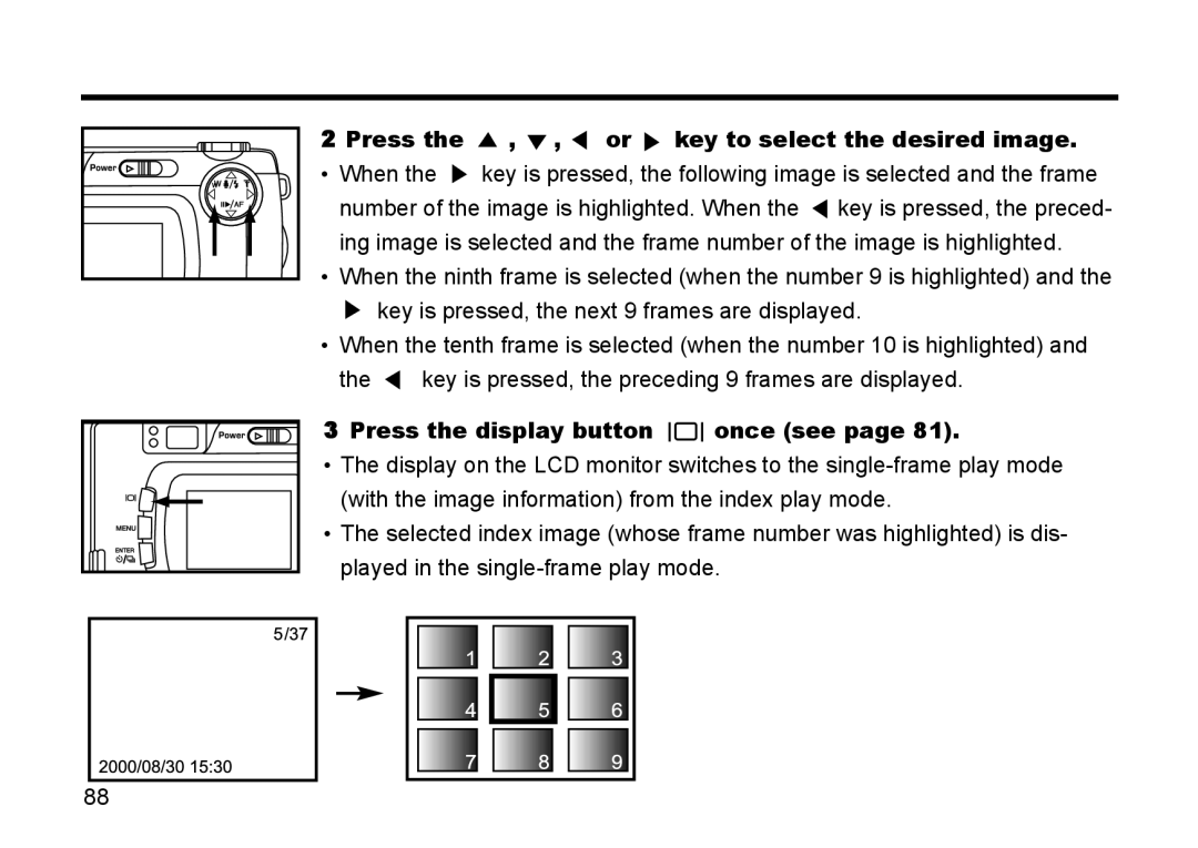 Gateway DC-M50 manual Press the , , or key to select the desired image, Press the display button once see 