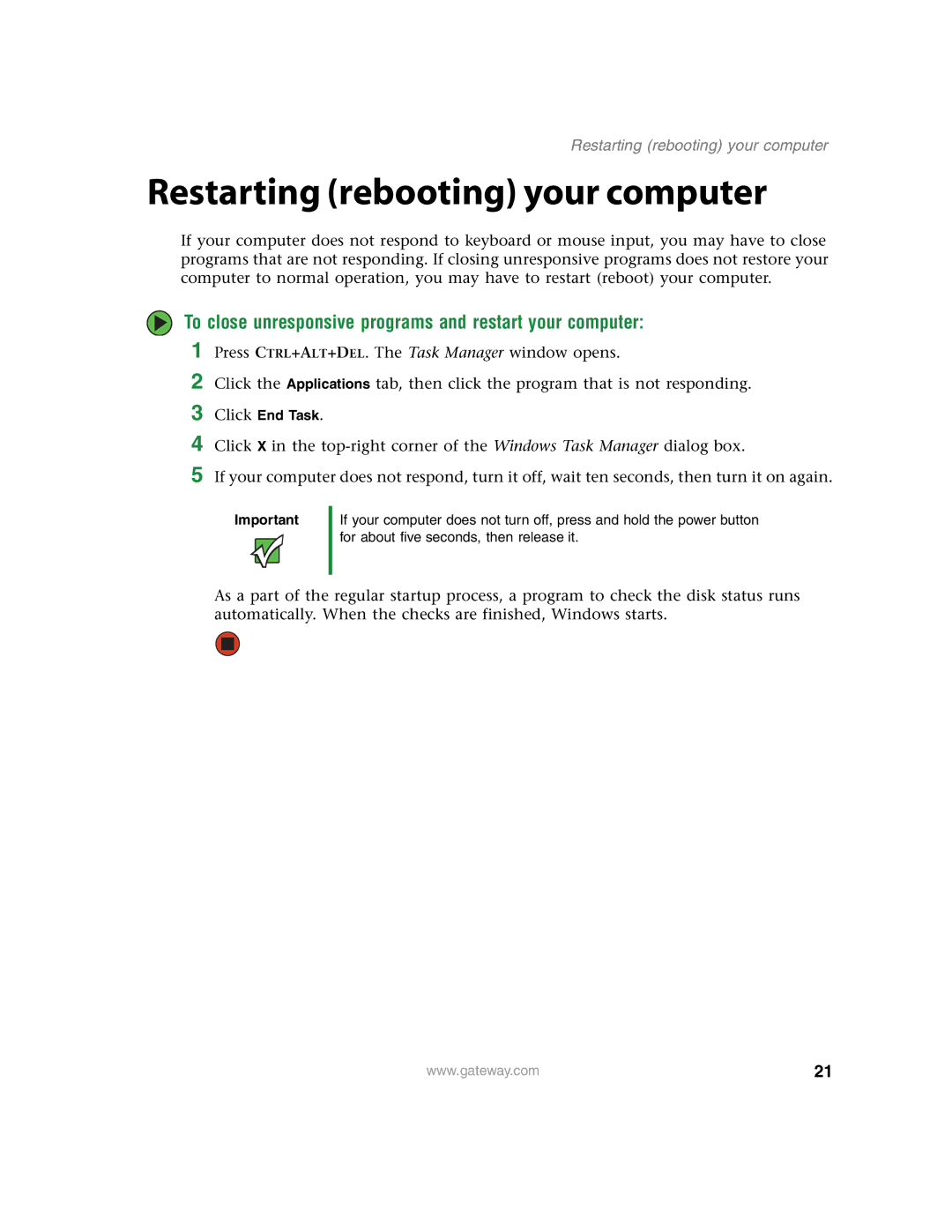 Gateway E4350 manual Restarting rebooting your computer, To close unresponsive programs and restart your computer 