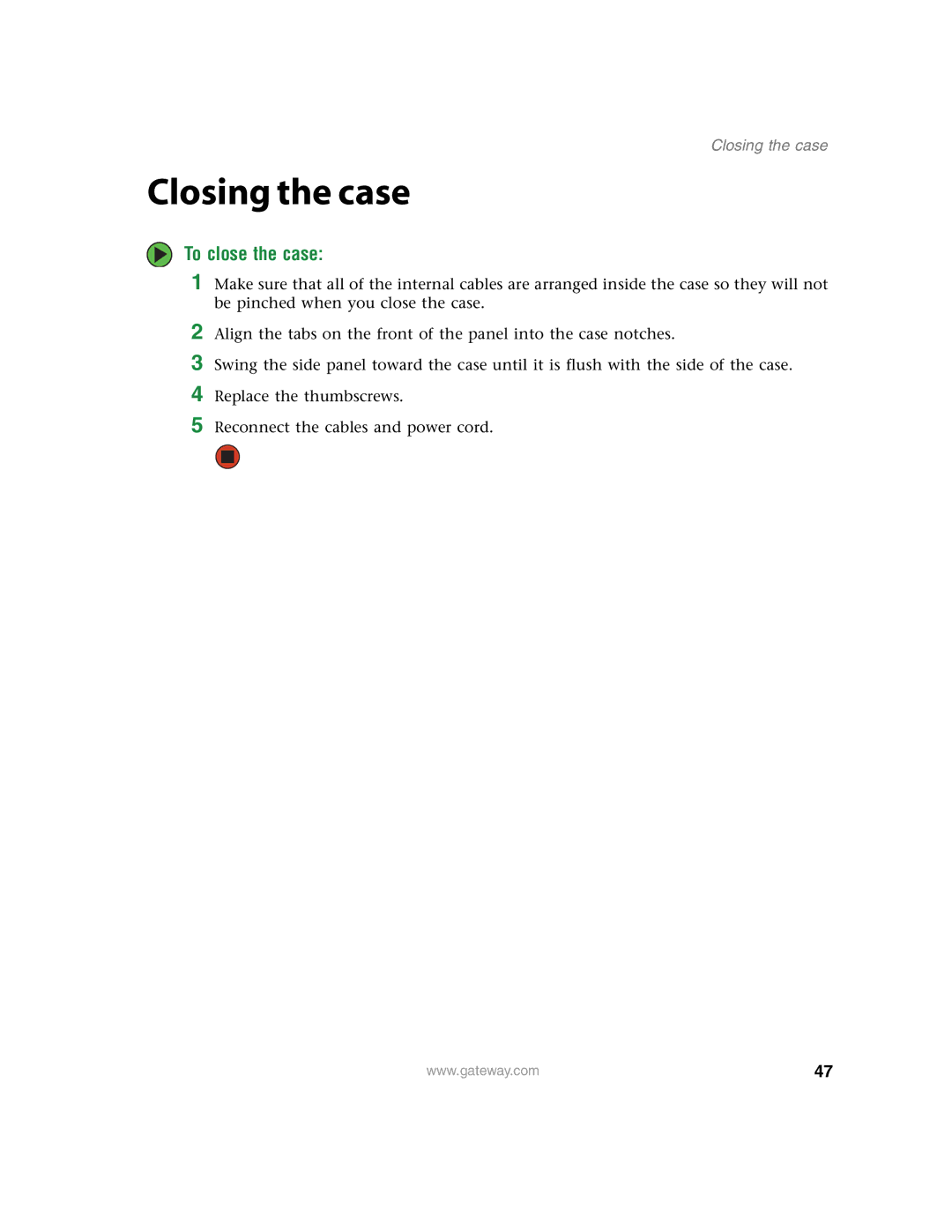 Gateway E4350 manual Closing the case, To close the case 