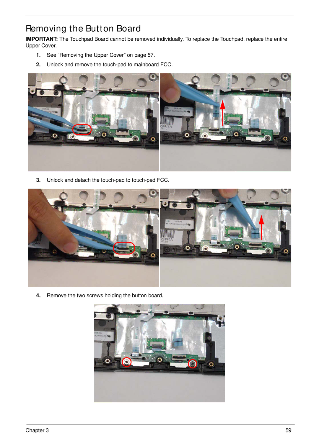 Gateway EC14 manual Removing the Button Board 