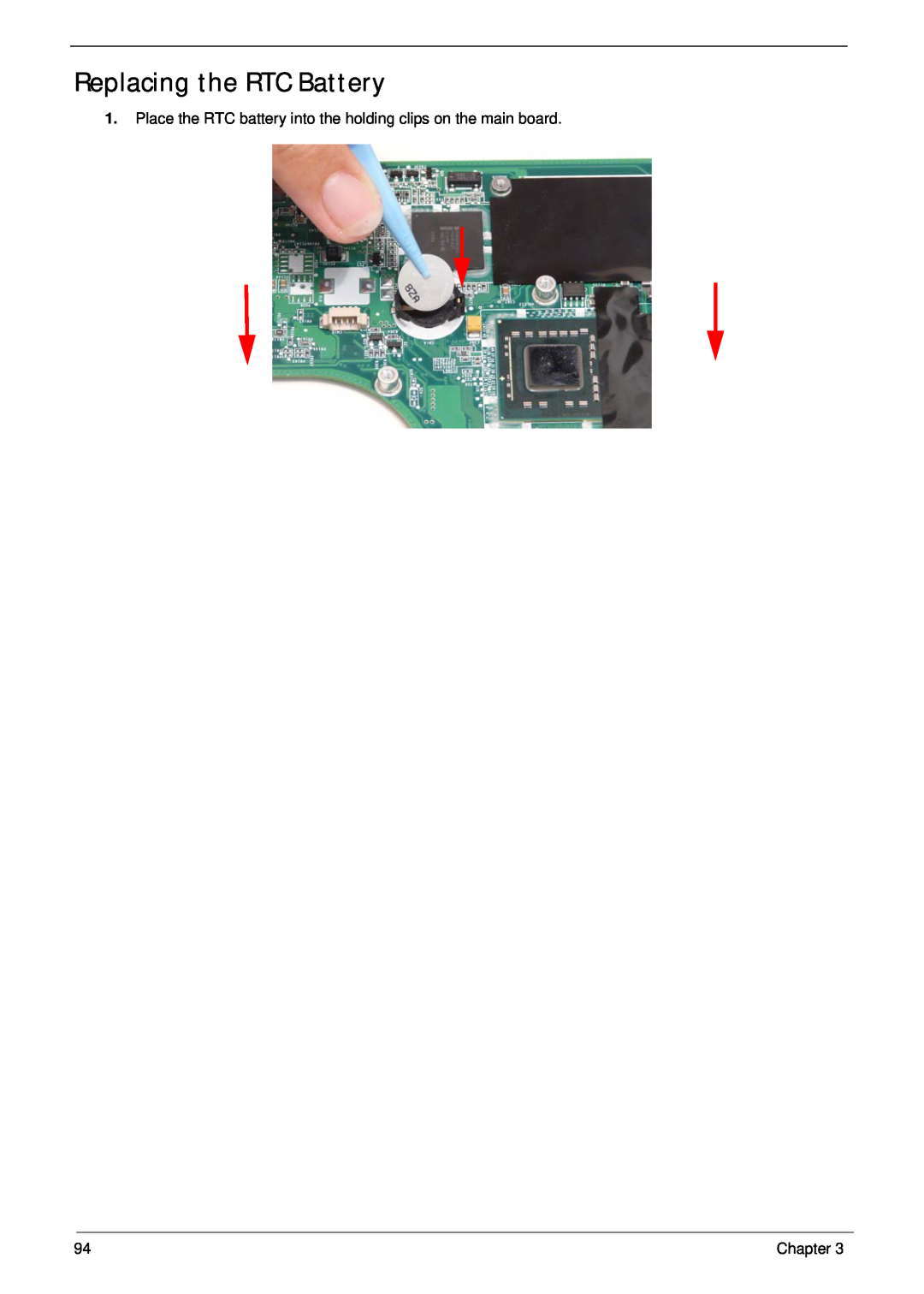 Gateway EC14 manual Replacing the RTC Battery, Place the RTC battery into the holding clips on the main board 