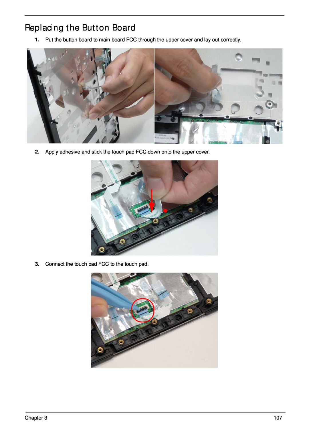 Gateway EC14 manual Replacing the Button Board, Connect the touch pad FCC to the touch pad, Chapter 