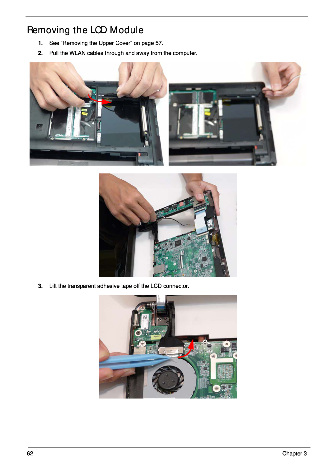 Gateway EC14 manual Removing the LCD Module, See “Removing the Upper Cover” on page 
