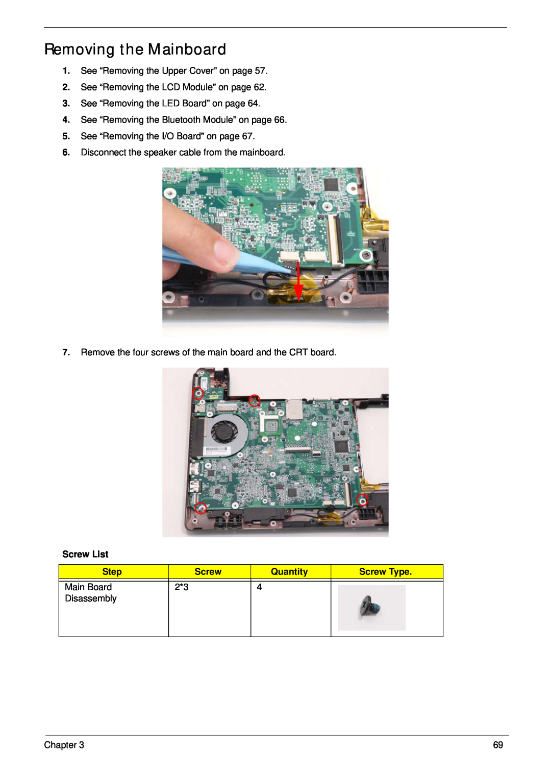 Gateway EC14 manual Removing the Mainboard, Screw List, Step, Quantity, Screw Type 