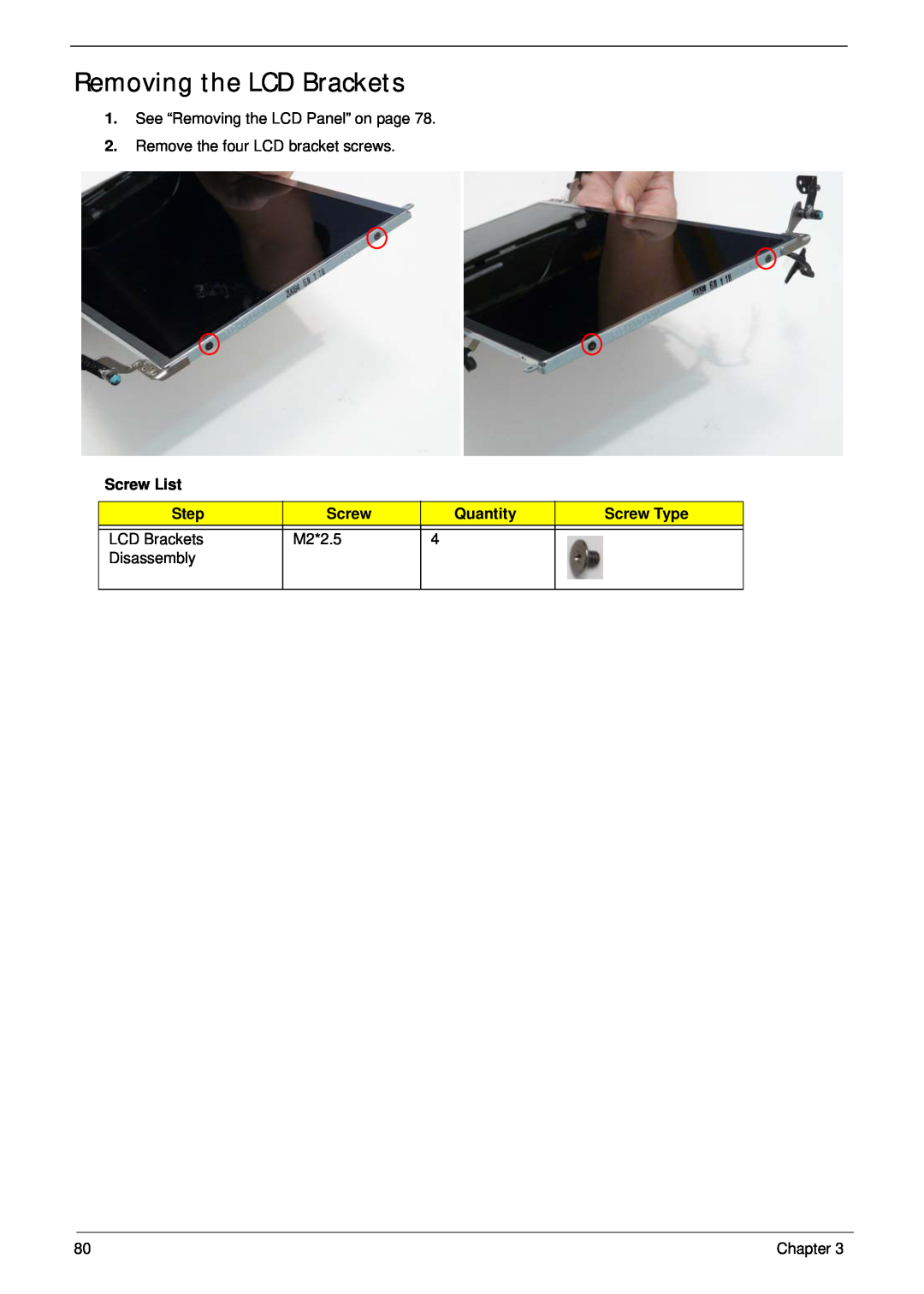 Gateway EC14 manual Removing the LCD Brackets, Screw List, Step, Quantity, Screw Type 