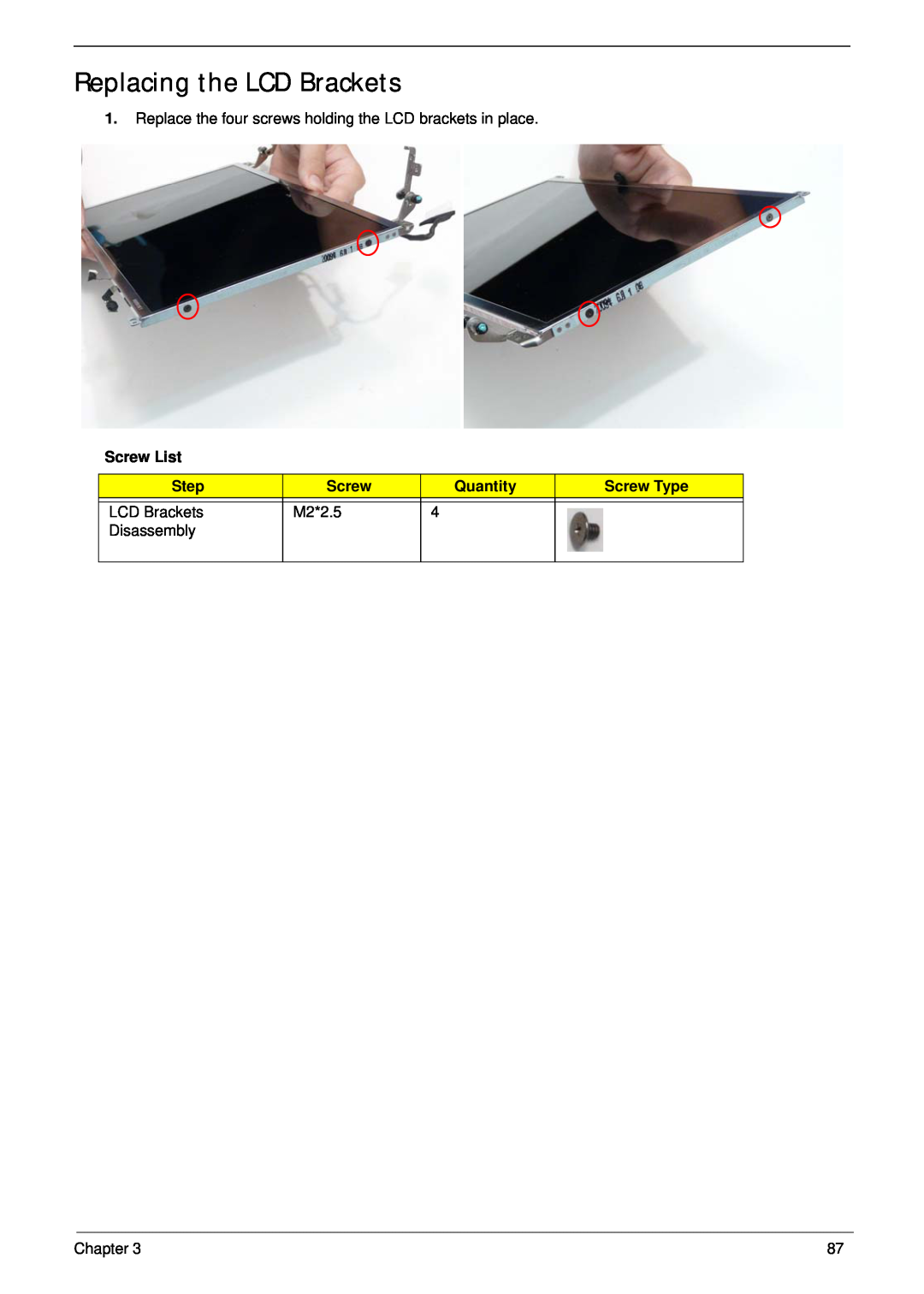 Gateway EC14 manual Replacing the LCD Brackets, Screw List, Step, Quantity, Screw Type 