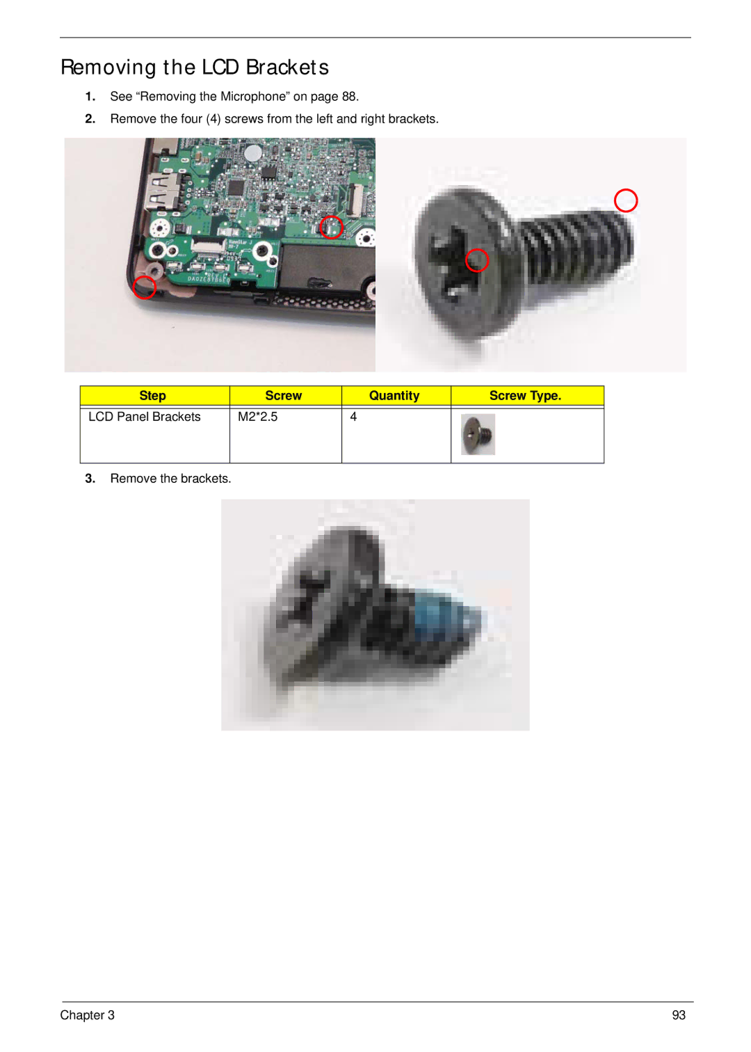 Gateway EC18T manual Removing the LCD Brackets, Step Screw Quantity Screw Type LCD Panel Brackets M2*2.5 