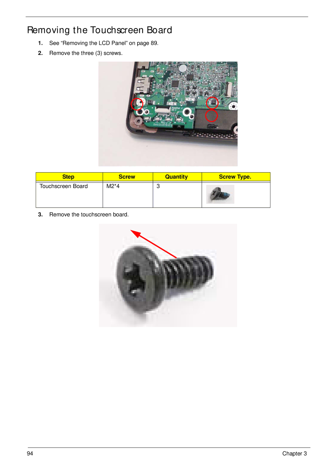 Gateway EC18T manual Removing the Touchscreen Board, Step Screw Quantity Screw Type Touchscreen Board M2*4 