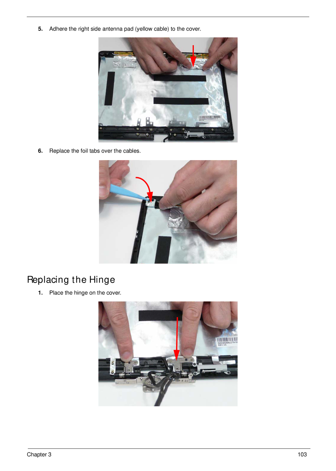 Gateway EC18T manual Replacing the Hinge 