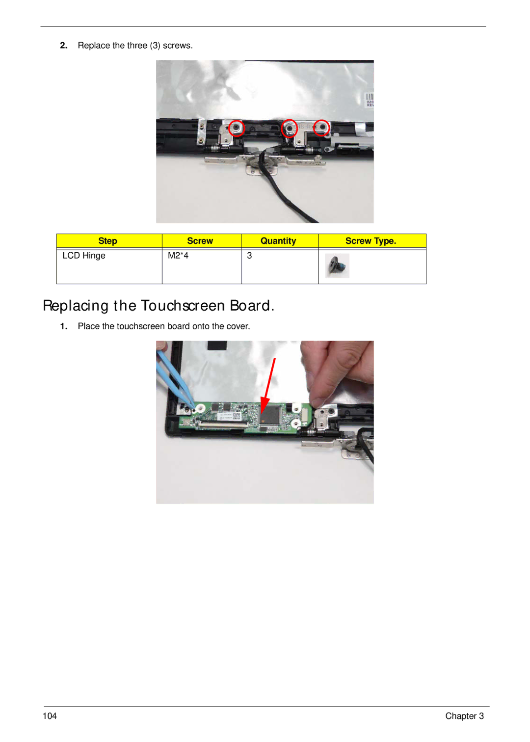 Gateway EC18T manual Replacing the Touchscreen Board, Step Screw Quantity Screw Type LCD Hinge M2*4 