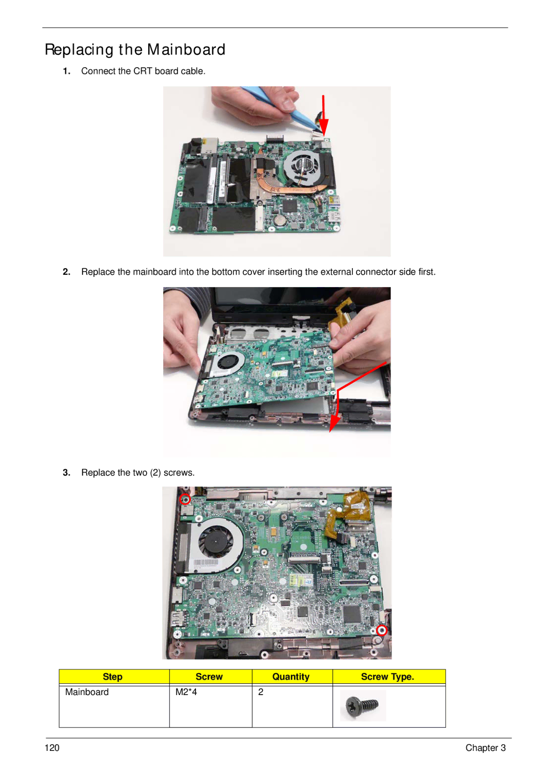 Gateway EC18T manual Replacing the Mainboard, Step Screw Quantity Screw Type Mainboard M2*4 