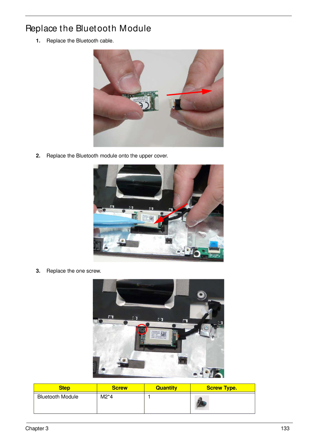 Gateway EC18T manual Replace the Bluetooth Module, Step Screw Quantity Screw Type Bluetooth Module M2*4 