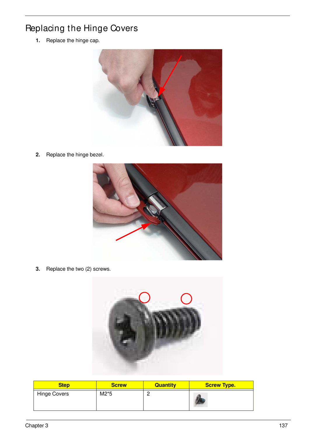 Gateway EC18T manual Replacing the Hinge Covers, Step Screw Quantity Screw Type Hinge Covers M2*5 