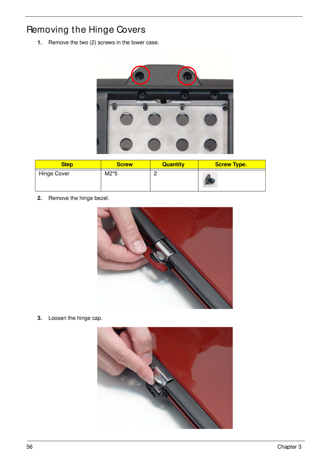 Gateway EC18T manual Removing the Hinge Covers, Step Screw Quantity Screw Type Hinge Cover M2*5 