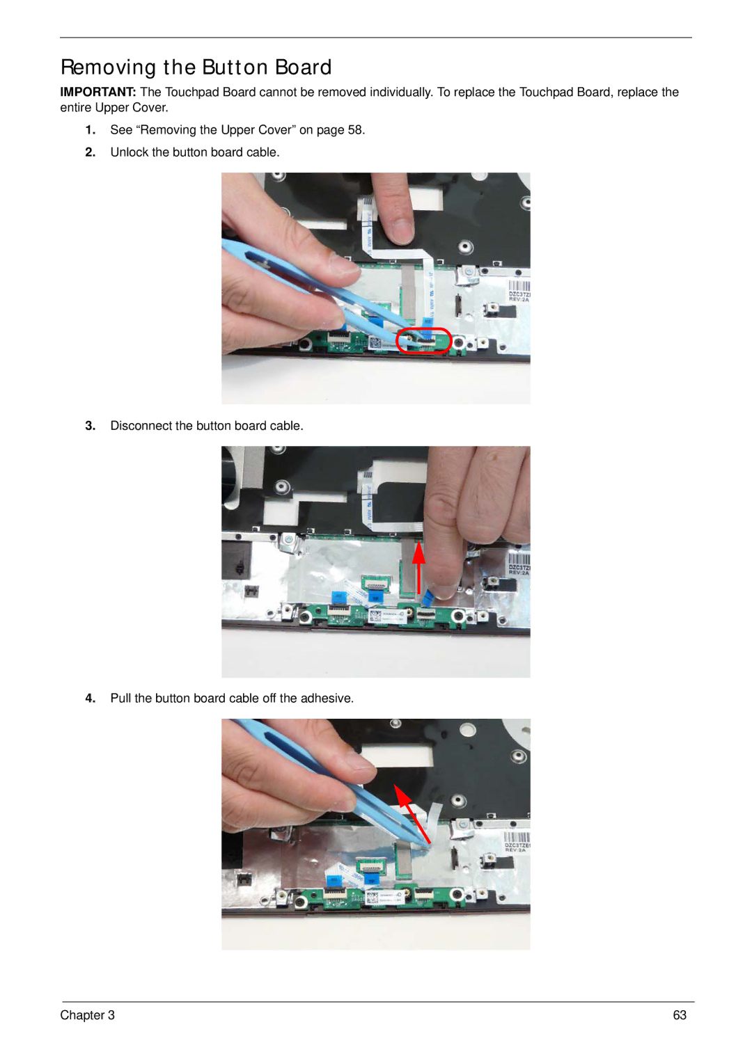 Gateway EC18T manual Removing the Button Board 