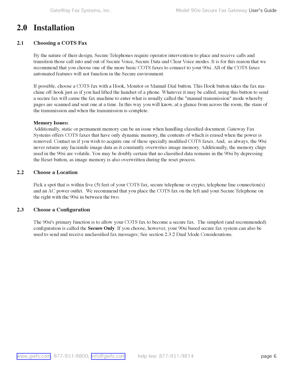 GateWay Fax Systems 90SI manual Installation, Choosing a Cots Fax, Choose a Location, Choose a Conﬁguration, Memory Issues 
