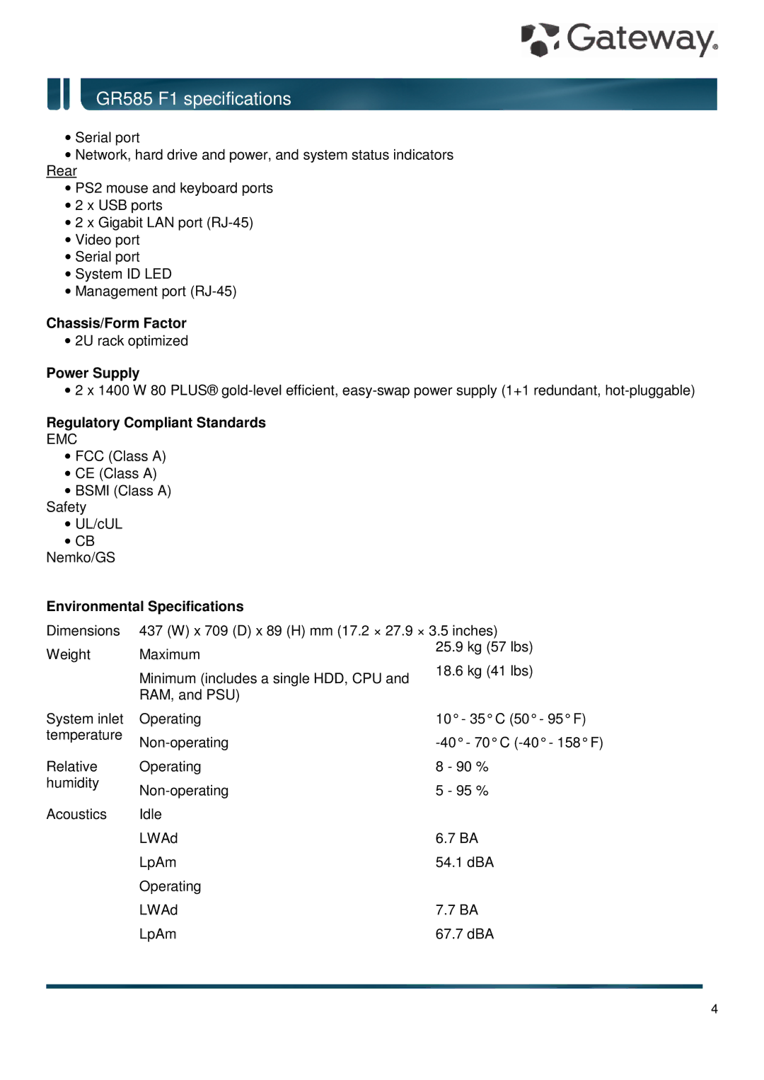 Gateway GR585 F1 Chassis/Form Factor, Power Supply, Regulatory Compliant Standards, Environmental Specifications 