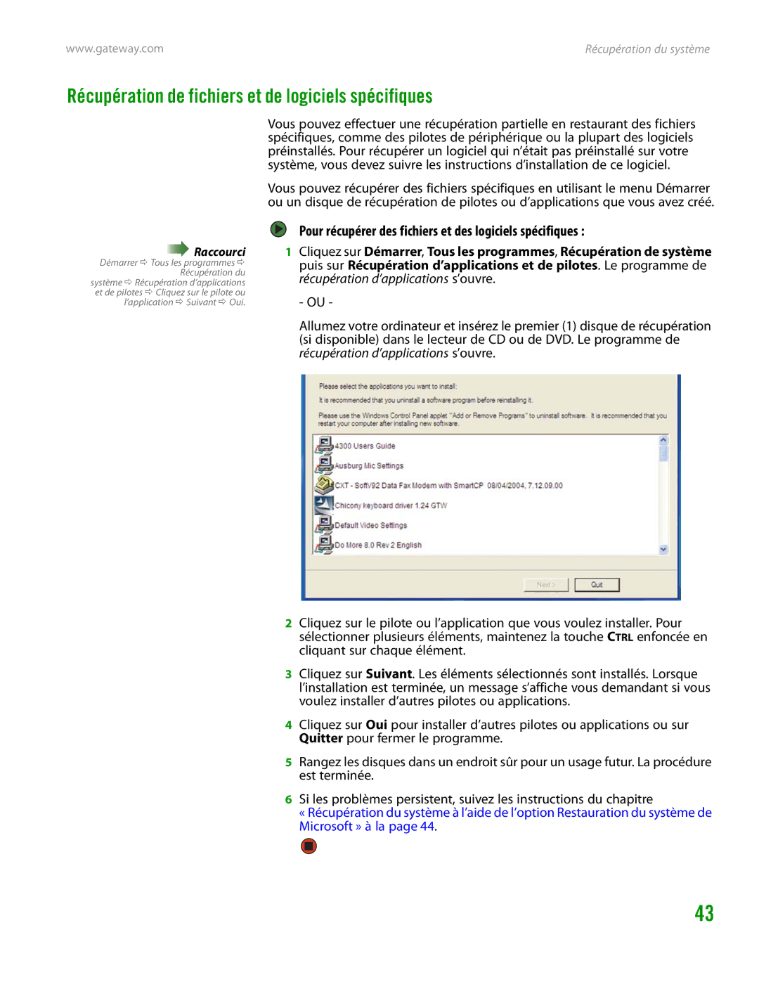 Gateway GT4015H manual Récupération de fichiers et de logiciels spécifiques 