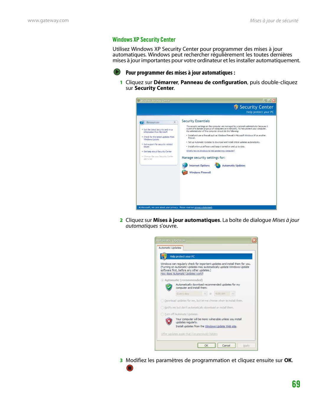 Gateway GT4015H manual Windows XP Security Center, Pour programmer des mises à jour automatiques 