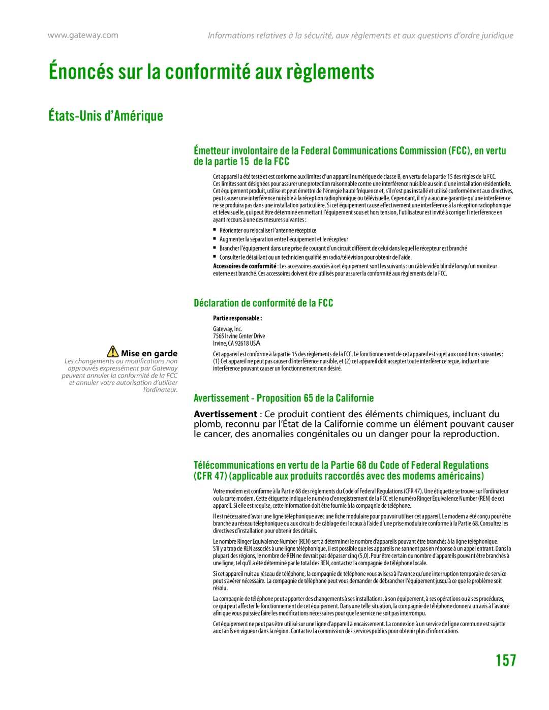 Gateway GT4015H manual Énoncés sur la conformité aux règlements, États-Unis d’Amérique, Déclaration de conformité de la FCC 