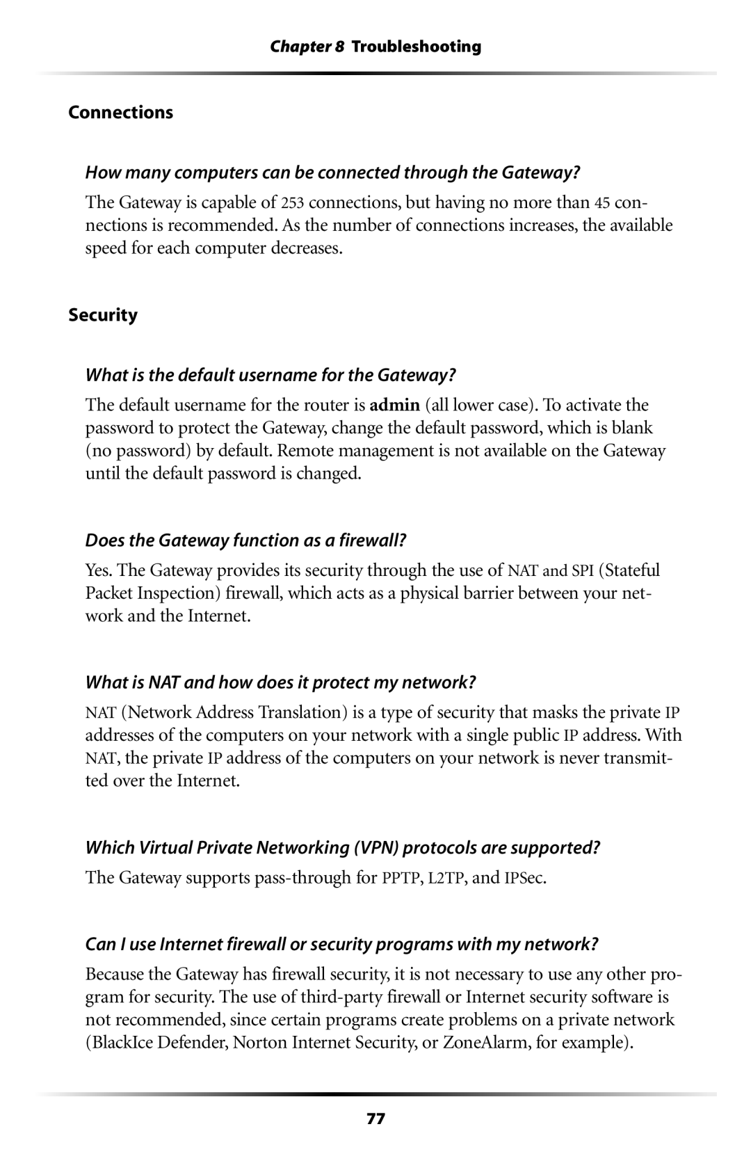 Gateway GT704 How many computers can be connected through the Gateway?, What is the default username for the Gateway? 