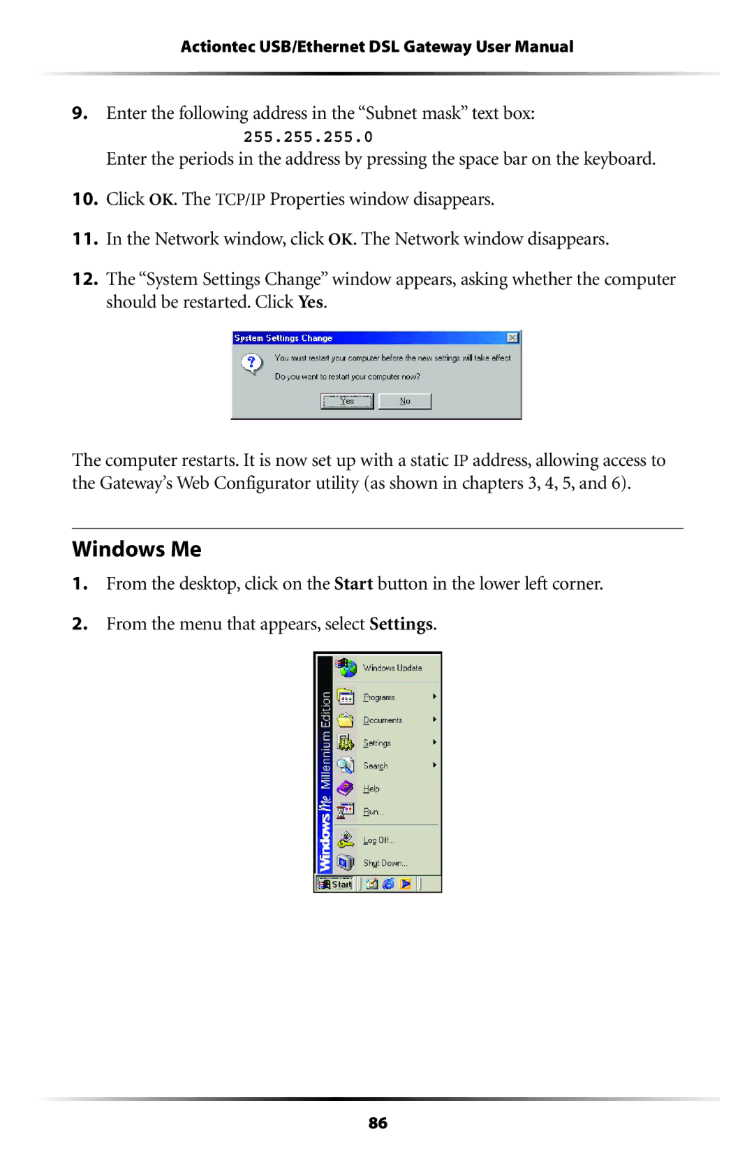 Gateway GT704 user manual Windows Me, Enter the following address in the Subnet mask text box 